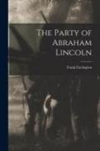 Produktbild: The Party of Abraham Lincoln