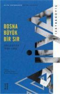 Produktbild: Bosna B&uuml;y&uuml;k Bir Sir - S&ouml;ylesiler 1989-1995