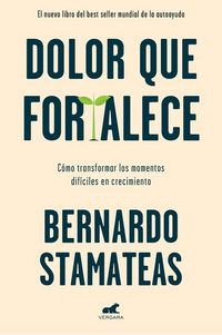 Produktbild: Dolor Que Fortalece / Pain That Strengthens