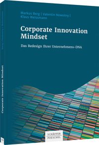 Bild vom Artikel Corporate Innovation Mindset vom Autor Markus Berg