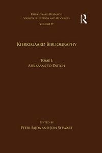 Produktbild: Volume 19, Tome I: Kierkegaard Bibliography