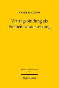 Produktbild: Vertragsbindung als Freiheitsvoraussetzung