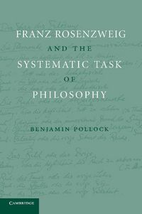 Produktbild: Franz Rosenzweig and the Systematic Task of Philosophy