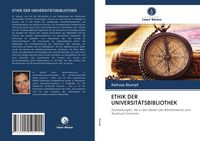Produktbild: Ethik der Universit&auml;tsbibliothek