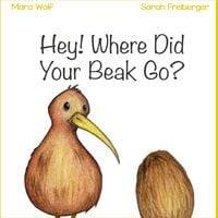 Produktbild: Hey! Where Did Your Beak Go?