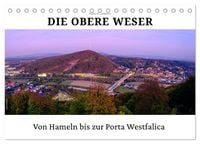 Produktbild: Die Obere Weser - von Hamel bis zur Porta Westfalica (Tischkalender 2027 DIN A5 quer), CALVENDO Monatskalender