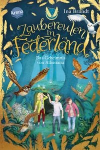 Produktbild: Zaubereulen in Federland (1). Das Geheimnis von Athenaria