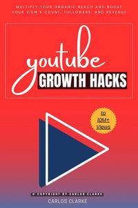Produktbild: YouTube Growth Hacks to 10M+ Views::