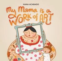 Produktbild: My Mama Is a Work of Art