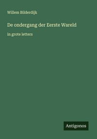 Produktbild: De ondergang der Eerste Wareld