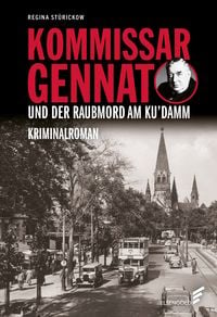 Produktbild: Kommissar Gennat und der Raubmord am Ku&rsquo;damm
