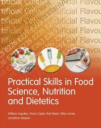 Produktbild: Practical Skills in Food Science, Nutrition and Dietetics