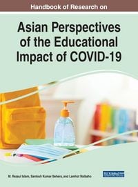 Produktbild: Handbook of Research on Asian Perspectives of the Educational Impact of COVID-19