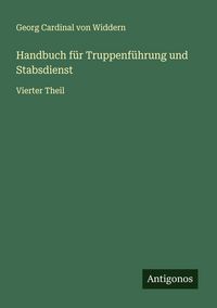 Produktbild: Handbuch f&uuml;r Truppenf&uuml;hrung und Stabsdienst