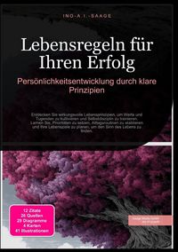 Produktbild: Lebensregeln f&uuml;r Ihren Erfolg: Pers&ouml;nlichkeitsentwicklung durch klare Prinzipien