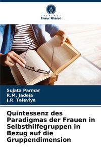 Produktbild: Quintessenz des Paradigmas der Frauen in Selbsthilfegruppen in Bezug auf die Gruppendimension
