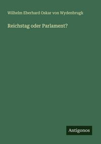 Produktbild: Reichstag oder Parlament?