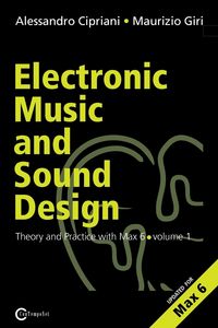 Produktbild: Electronic Music and Sound Design - Theory and Practice with Max and Msp - Volume 1 (Second Edition)