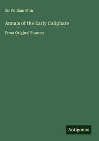 Produktbild: Annals of the Early Caliphate