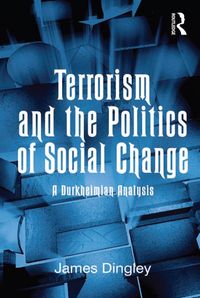 Produktbild: Terrorism and the Politics of Social Change