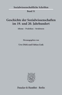 Produktbild: Geschichte der Sozialwissenschaften im 19. und 20. Jahrhundert.