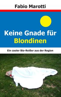 Produktbild: Keine Gnade f&uuml;r Blondinen