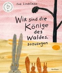 Produktbild: Wir sind die K&ouml;nige des Waldes, sozusagen