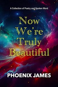 Produktbild: Now We're Truly Beautiful