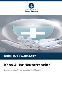 Produktbild: Kann AI Ihr Hausarzt sein?