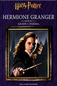 Produktbild: Hermione Granger : guide cin&eacute;ma
