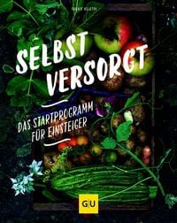 Produktbild: Selbstversorgt - Das Startprogramm f&uuml;r Einsteiger