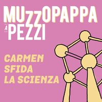 Produktbild: Carmen sfida la scienza\11 - Muzzopappa a pezzi