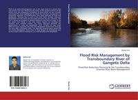 Produktbild: Flood Risk Management by Transboundary River of Gangetic Delta