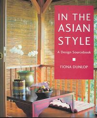 Produktbild: In the Asian Style: A Design Sourcebook