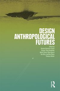 Produktbild: Design Anthropological Futures