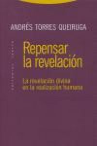 Produktbild: Repensar la revelaci&oacute;n : la revelaci&oacute;n divina en la realizaci&oacute;n humana