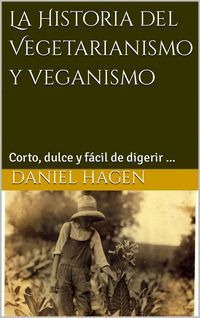 Produktbild: La Historia del Vegetarianismo y veganismo