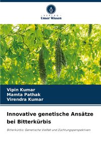 Produktbild: Innovative genetische Ans&auml;tze bei Bitterk&uuml;rbis
