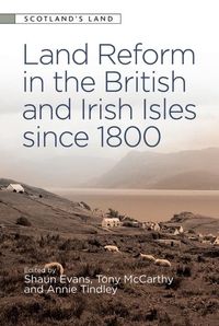 Produktbild: Land Reform in the British and Irish Isles since 1800