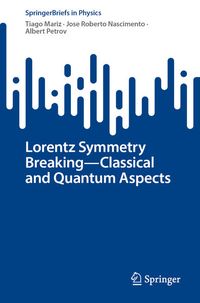 Produktbild: Lorentz Symmetry Breaking&mdash;Classical and Quantum Aspects