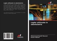 Produktbild: Leghe utilizzate in odontoiatria