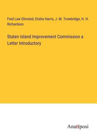 Produktbild: Staten Island Improvement Commission a Letter Introductory