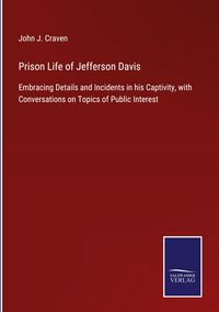 Produktbild: Prison Life of Jefferson Davis