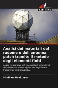 Produktbild: Analisi dei materiali del radome e dell'antenna patch tramite il metodo degli elementi finiti