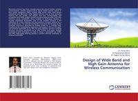 Produktbild: Design of Wide Band and High Gain Antenna for Wireless Communication