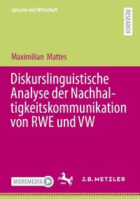 Produktbild: Diskurslinguistische Analyse der Nachhaltigkeitskommunikation von RWE und VW