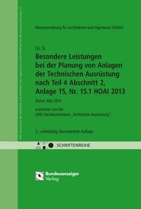 Produktbild: HOAI - Besondere Leistungen bei der Planung von Anlagen der Technischen Ausr&uuml;stung nach Teil 4 Abschnitt 2, Anlage 15, Nr. 15.1 HOAI 2013