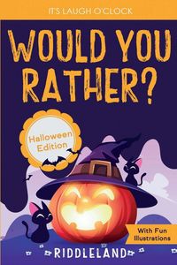 Produktbild: It's Laugh O'Clock - Would You Rather? Halloween Edition