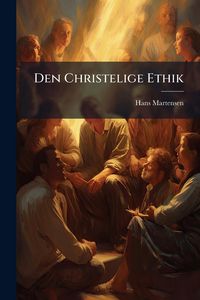 Produktbild: Den Christelige Ethik
