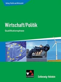 Produktbild: Kolleg Politik und Wirtschaft &ndash; Schleswig-Holstein / Kolleg Politik und Wirtschaft S-H Qualifikationsph